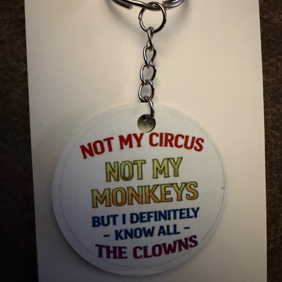 Not My Circus Keychain - Picture 2 of 3